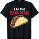 Tacomann I Am The Taco Man T-Shirt - T-Shirt | Black