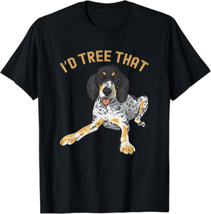 Bluetick Coonhound, I'd Tree That T-Shirt - T-Shirt | Black