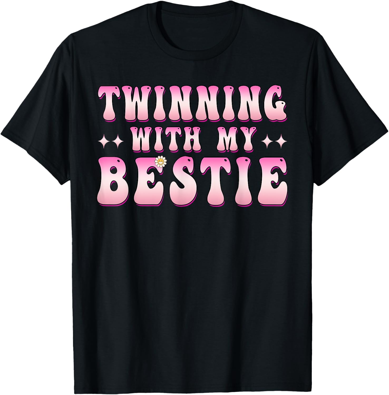 Twinning With My Bestie Friends Spirit Week Girls Besties T-Shirt - T-Shirt | Black