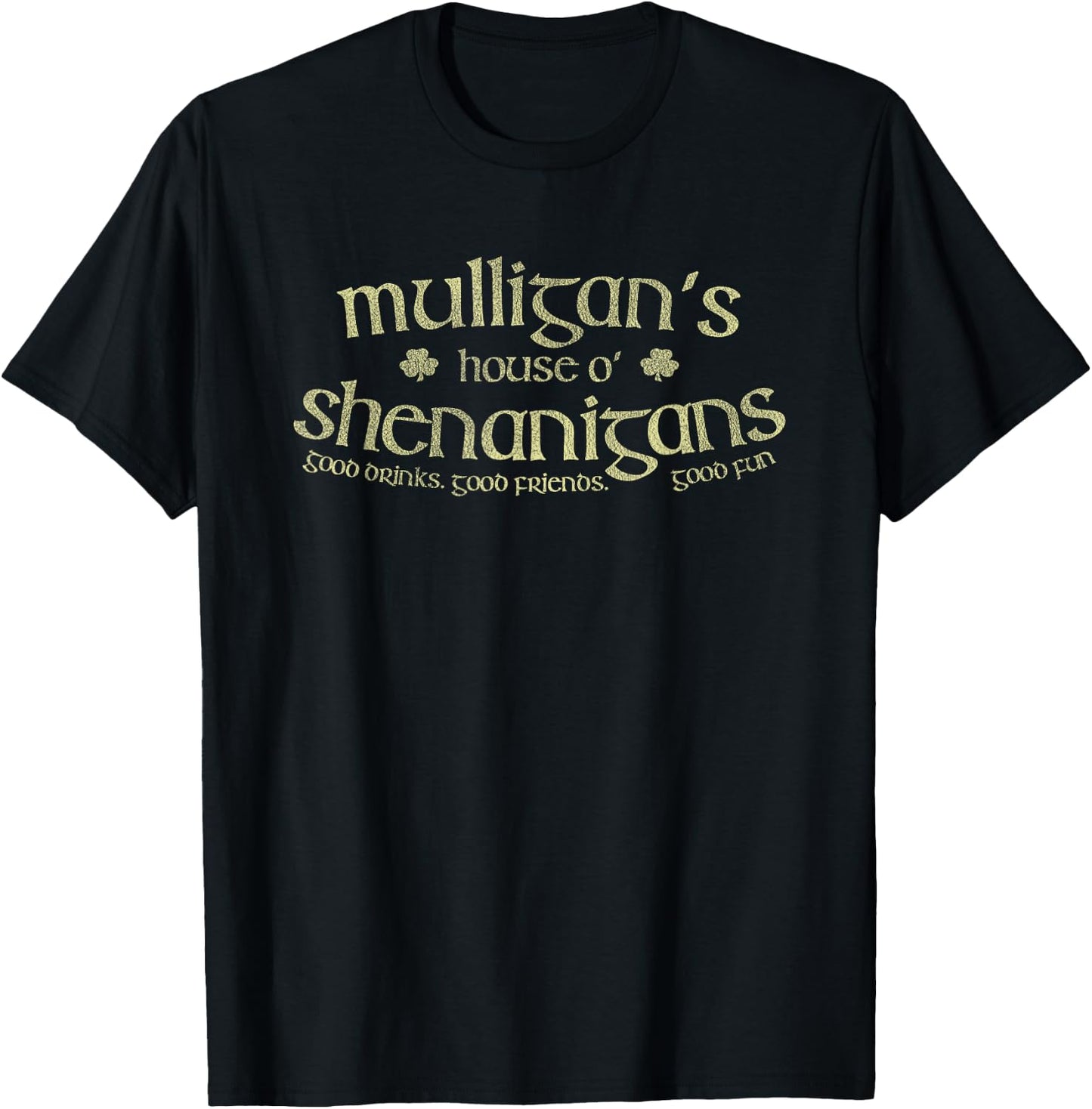 Mulligan's House O' Shenanigans Funny Irish Name T-Shirt - T-Shirt | Black