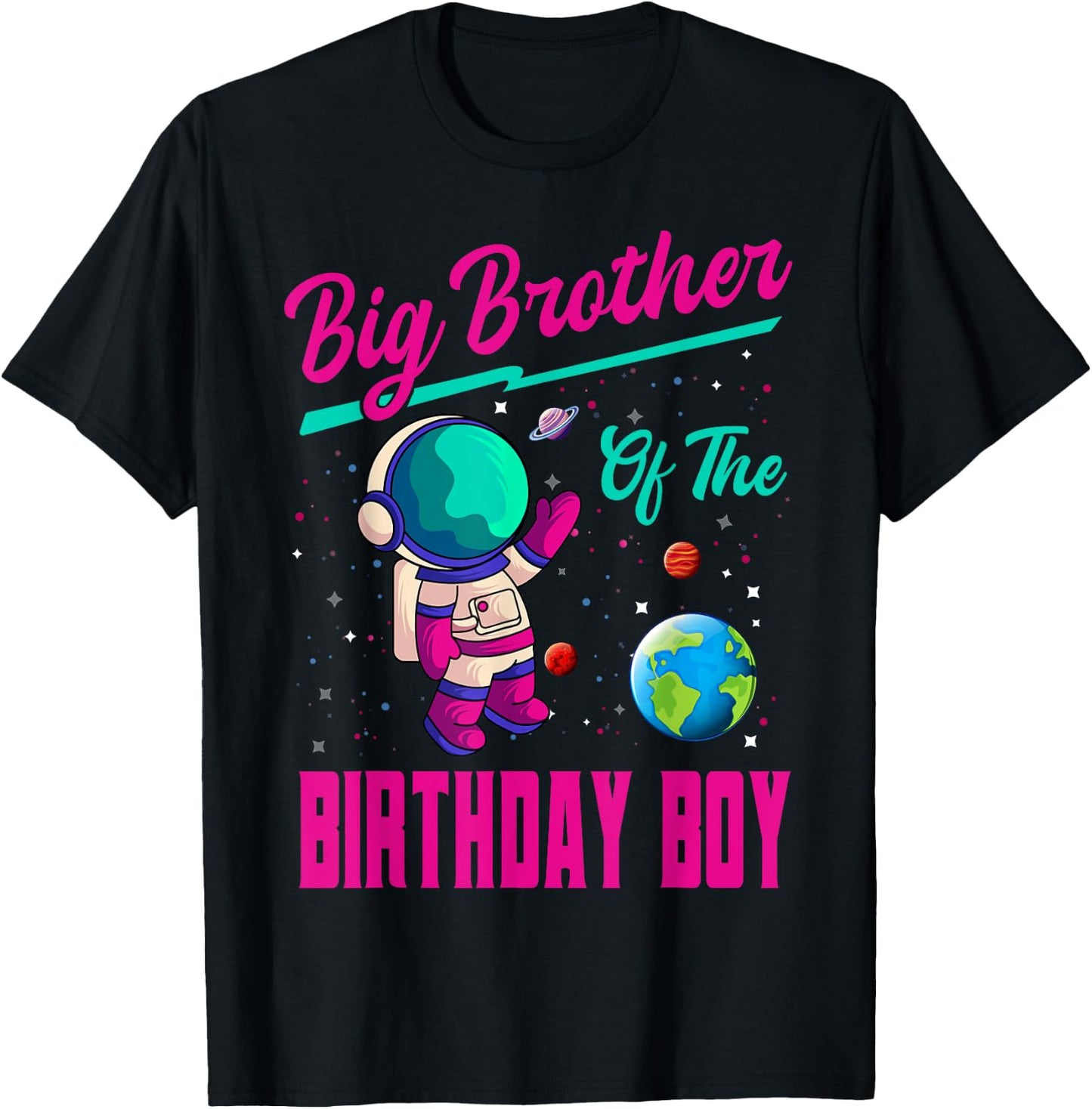 Big Brother Of The Birthday Boy Space Planet Astronaut Bday T-Shirt - T-Shirt | Black