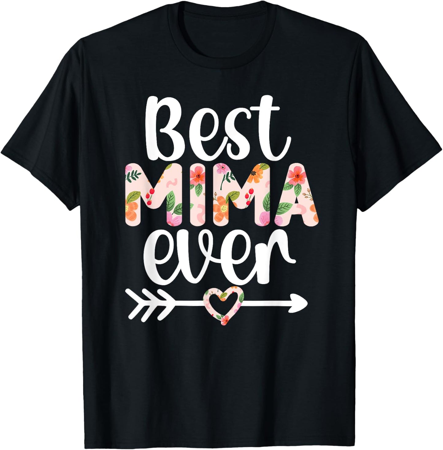 Best Mima Ever Mima Grandma Mima Grandmother T-Shirt - T-Shirt | Black
