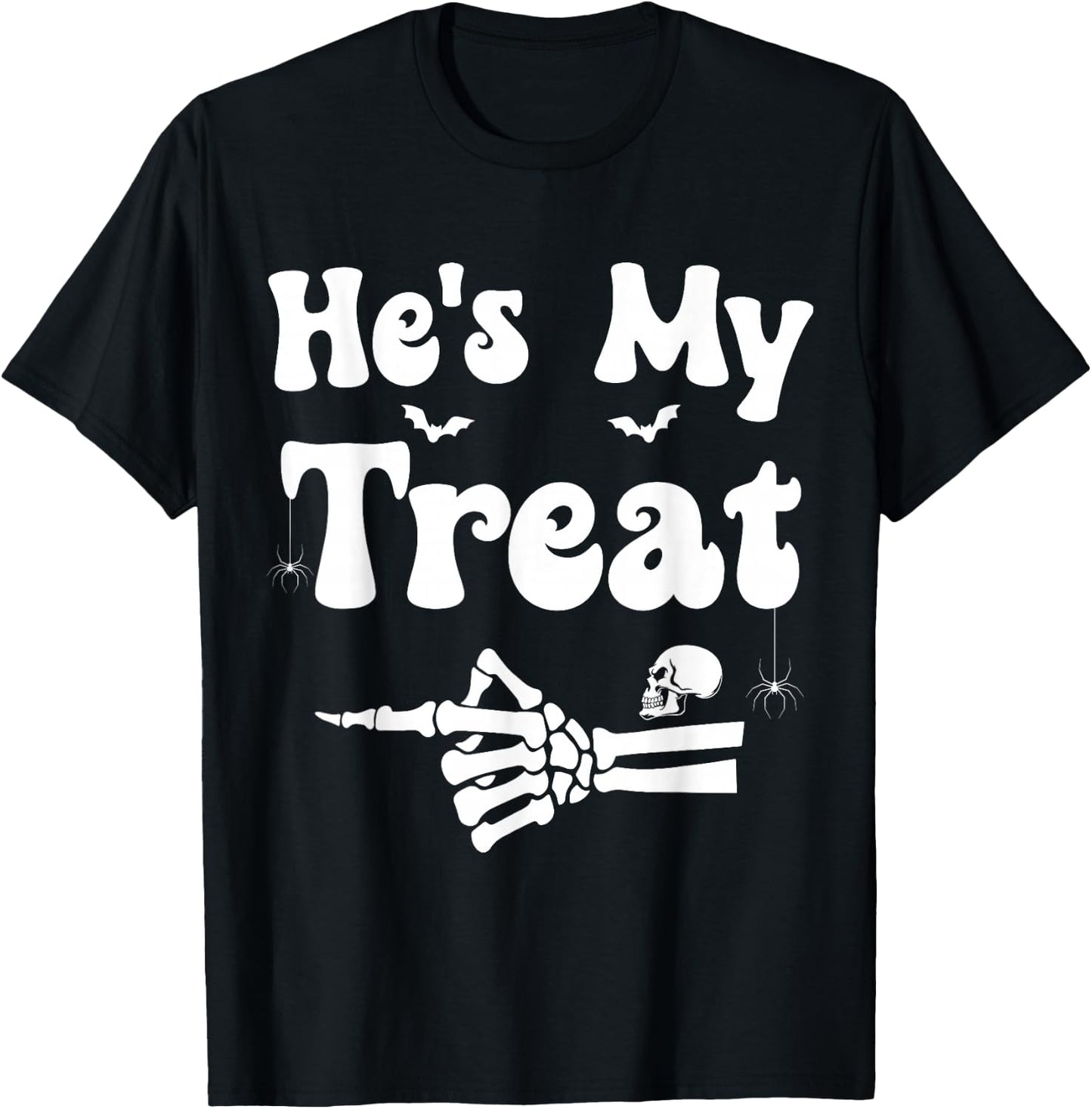 He's My Treat Matching Halloween Couples He's My Treat T-Shirt - T-Shirt | Black