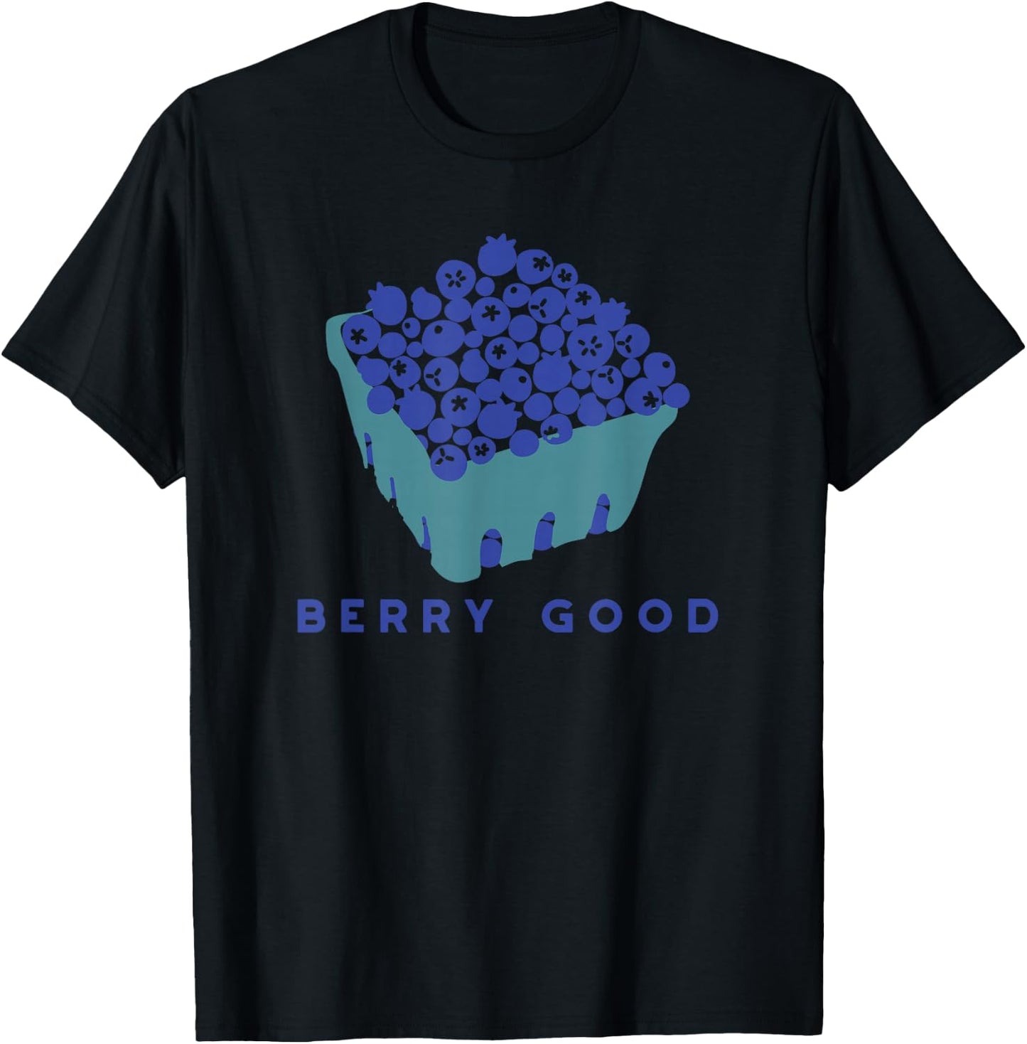 Berry Good Funny Play on Words Blueberries Graphic T-Shirt - T-Shirt | Black
