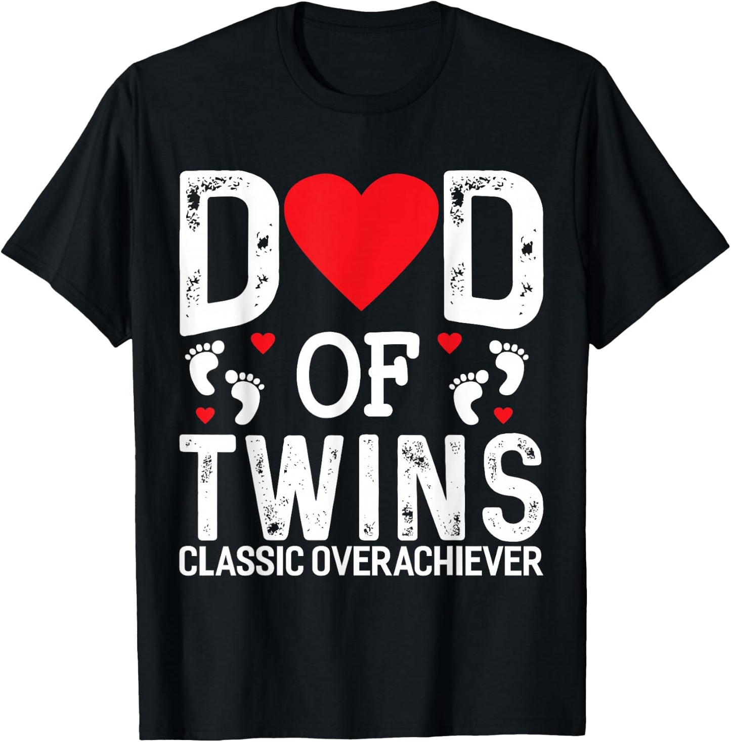 Funny Dad Of Twins Classic Overachiever Twins Dad T-Shirt - T-Shirt | Black