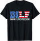 DILF Damn I Love Freedom Funny Patriotic 4th of July T-Shirt - T-Shirt | Black