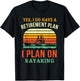 Fun Retirement Plan Kayaking Retired Kayaker Retiring Kayak T-Shirt - T-Shirt | Black