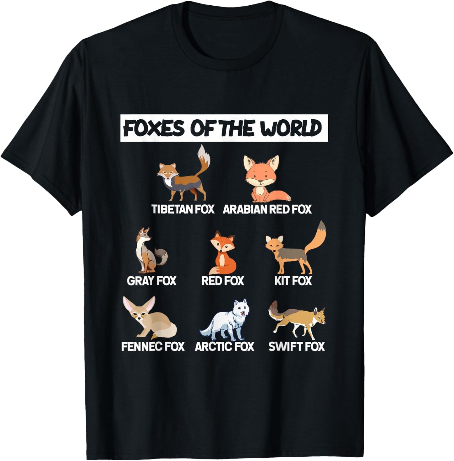 Foxes Of The World Types of Fox Lovers Gifts T-Shirt - T-Shirt | Black