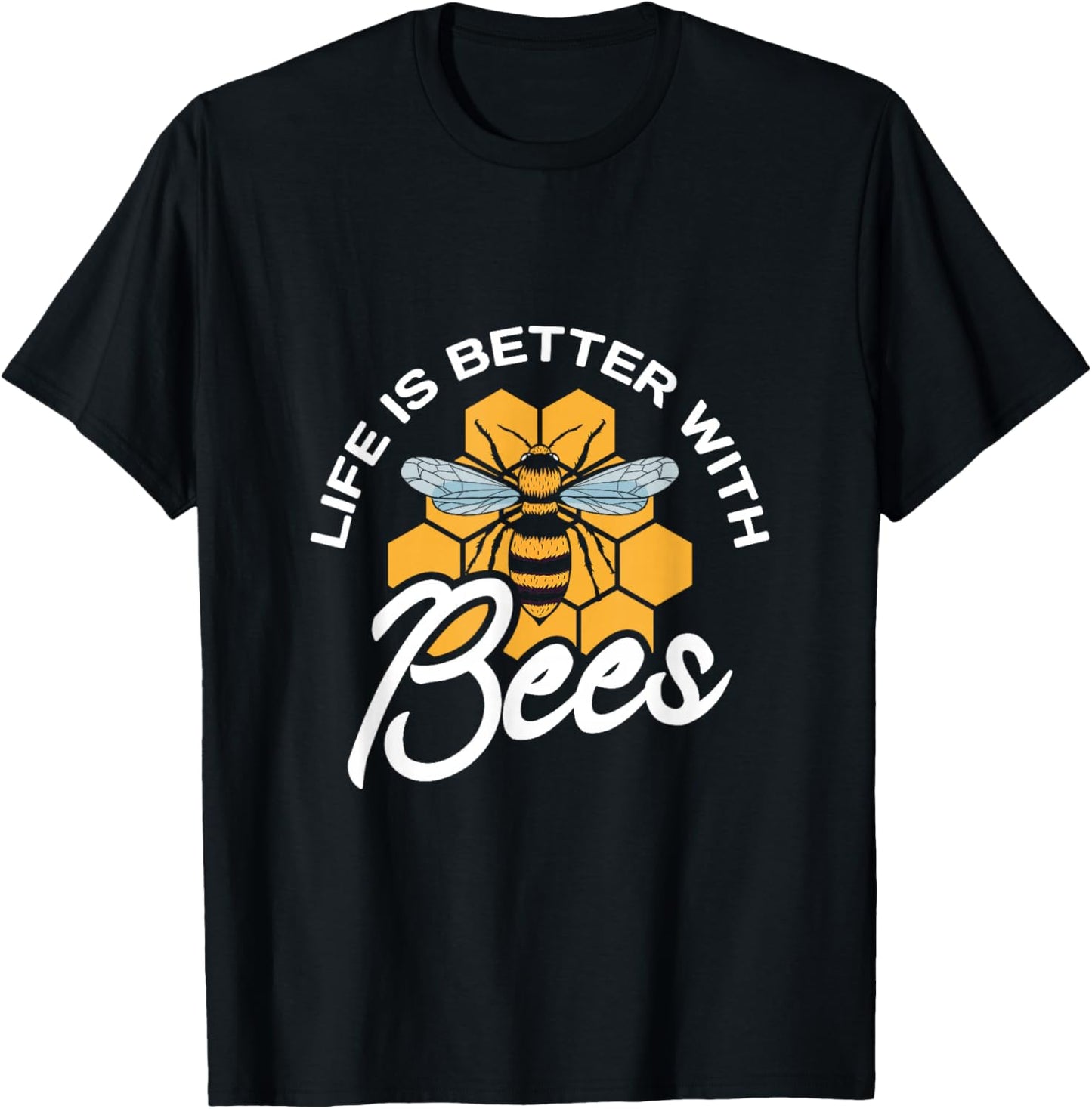 Life is better with bees Gifts for a Bee keeper Bee keeping T-Shirt - T-Shirt | Black