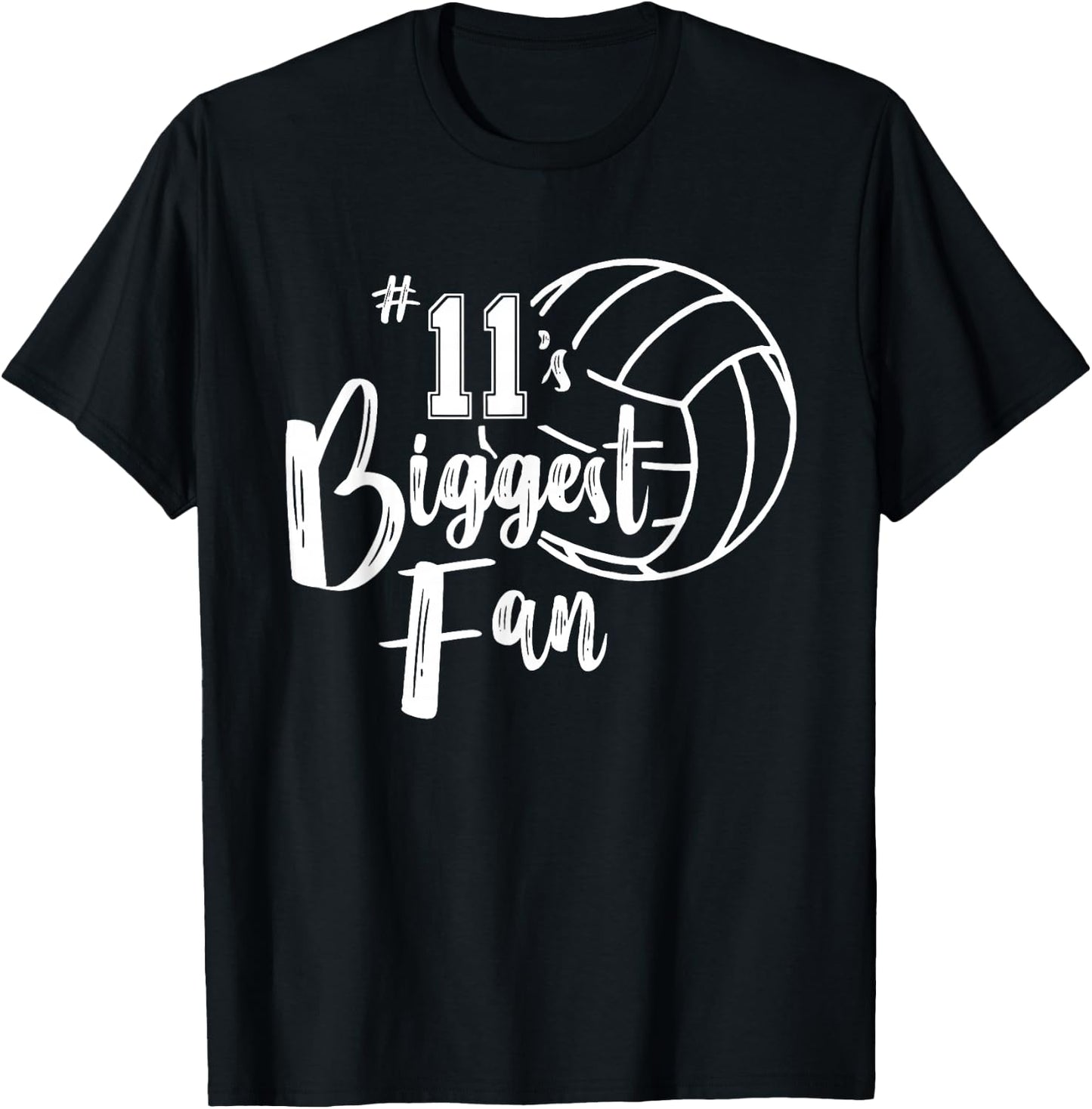 Eleven 11's Biggest Fan Shirt Volleyball Mom Volleyball Dad T-Shirt - T-Shirt | Black