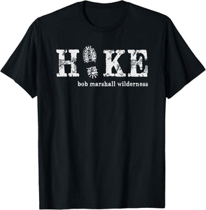 Hike the Bob Marshall Wilderness Montana T-Shirt - T-Shirt | Black
