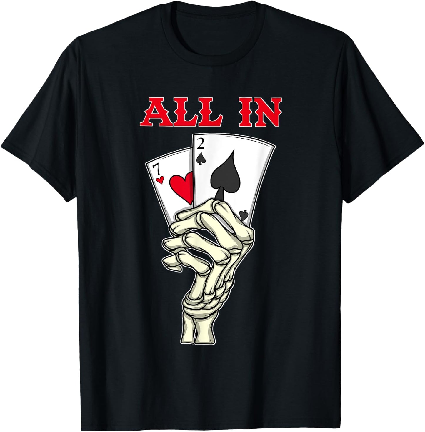 Poker Men 7 2 Skeleton Hand Texas Holdem Poker Player T-Shirt - T-Shirt | Black