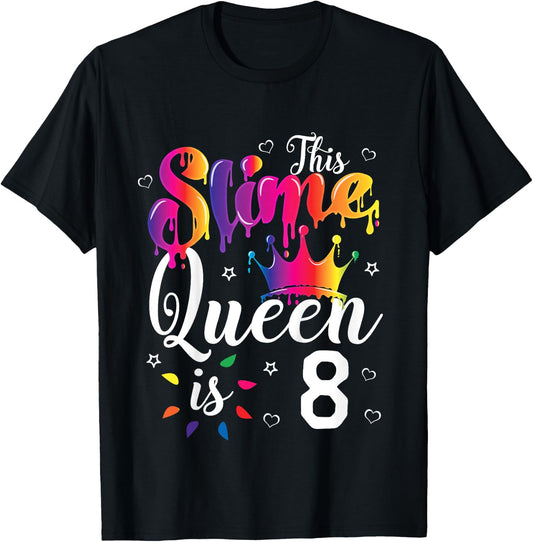 slime queen crown Birthday 8th Gift girls 8 years old T-Shirt - T-Shirt | Black