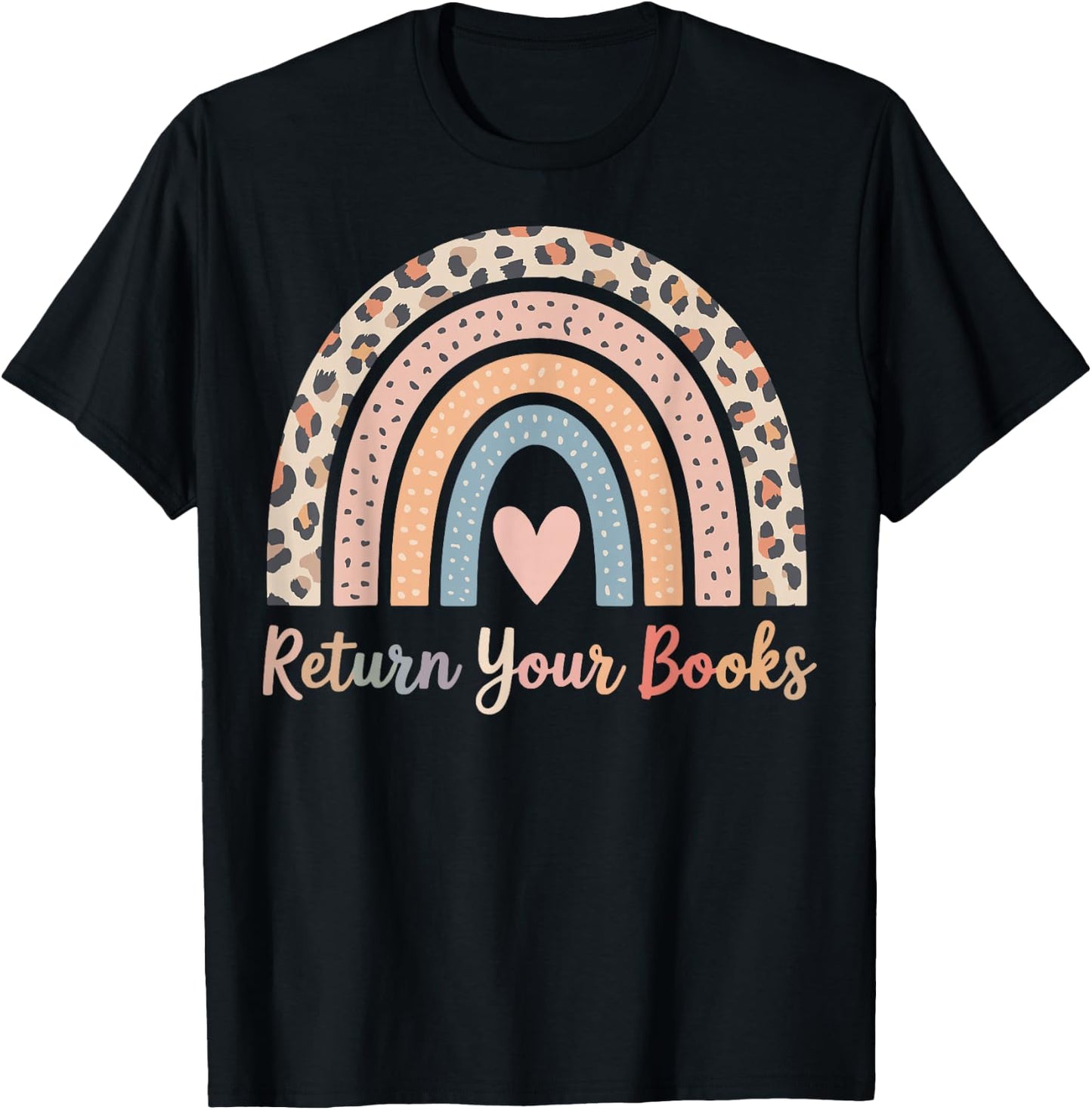 Return Your Books School Librarian T-Shirt - T-Shirt | Black