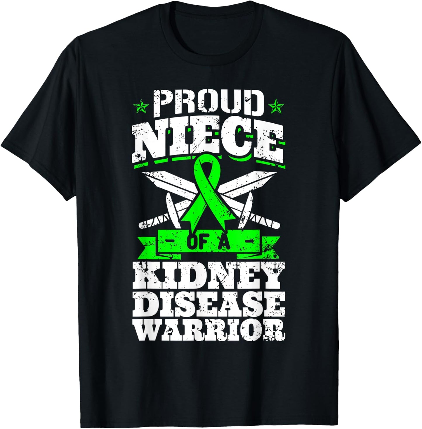 Proud Niece Of A Kidney Disease Warrior Renal CKD Awareness T-Shirt - T-Shirt | Black