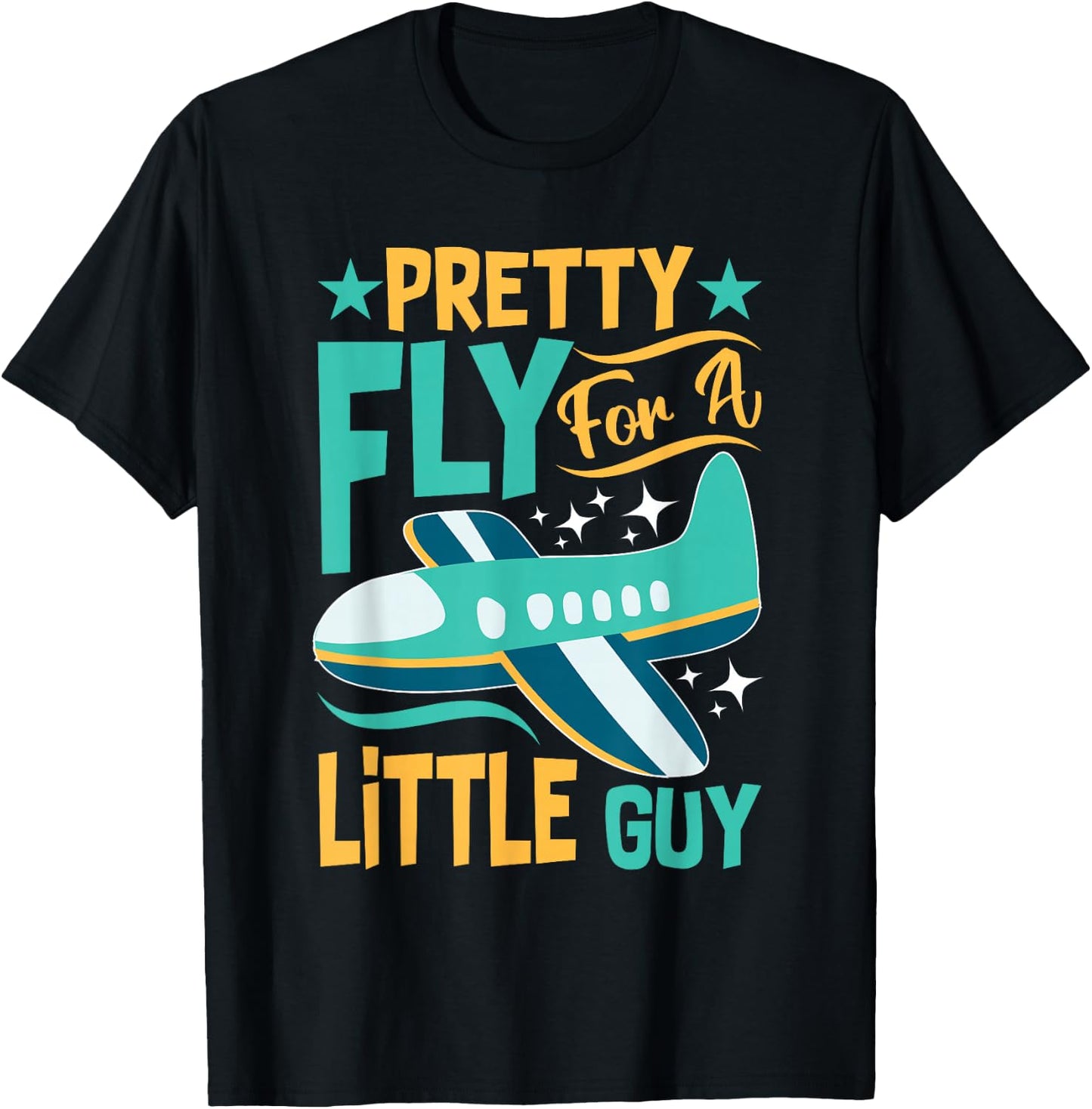 Airplanes For Kids: Pretty Fly For A Little Guy T-Shirt - T-Shirt | Black