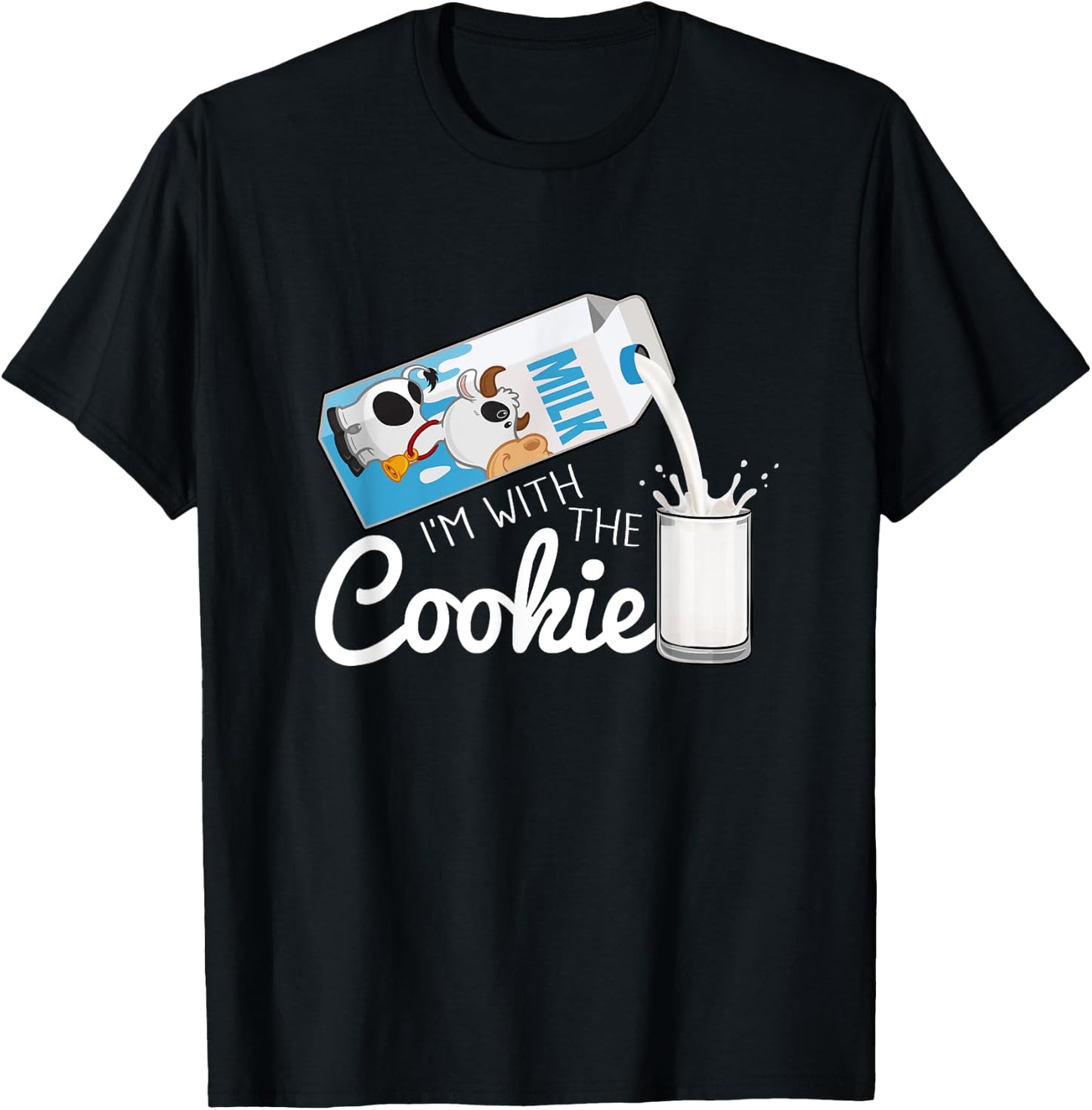 I'm With The Cookie Milk Costume Matching T-Shirt - T-Shirt | Black