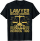 Retro Lawyer Because Engineers Need Heroes Too T-Shirt - T-Shirt | Black