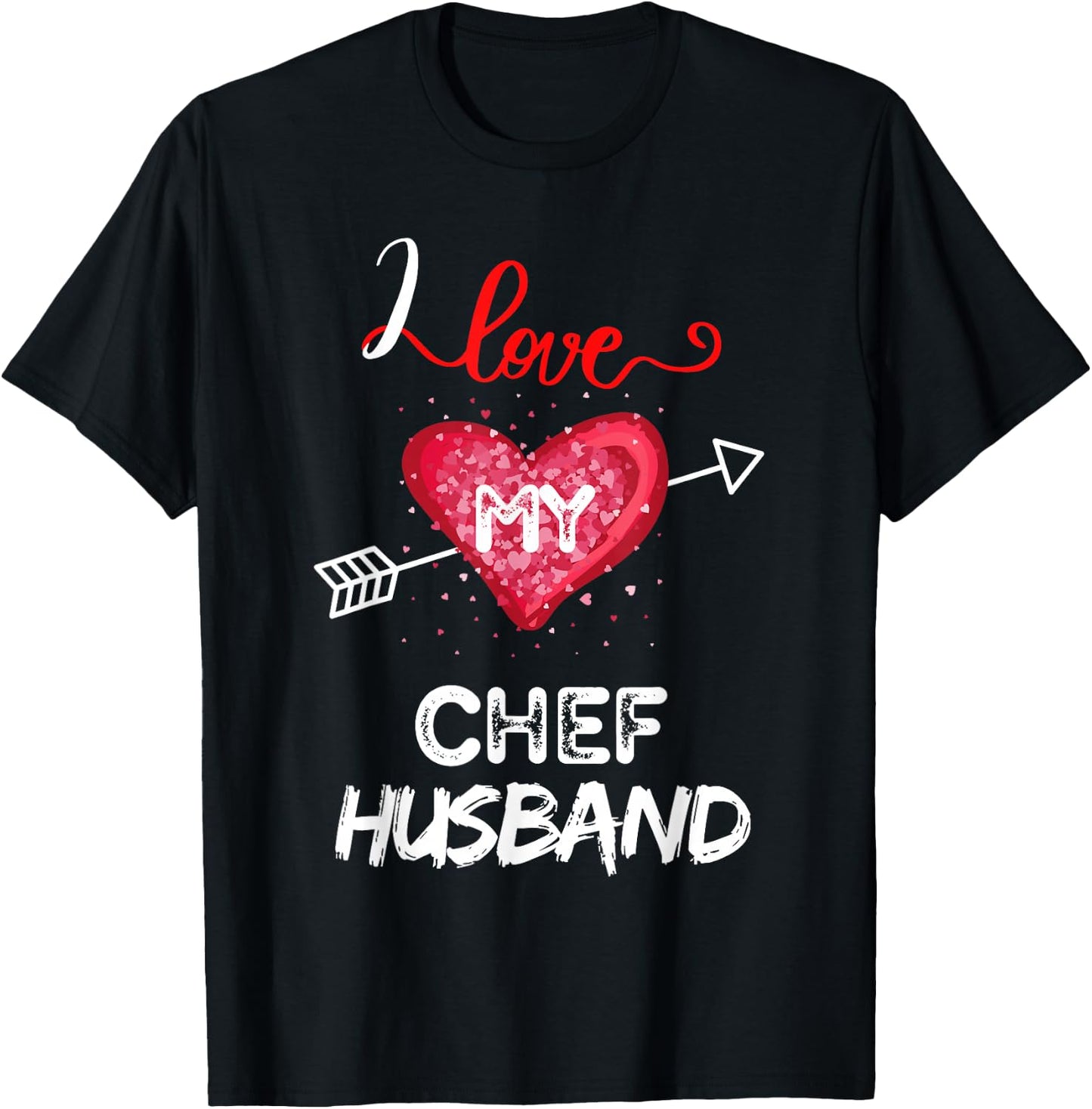 I love My Chef Husband T-Shirt - T-Shirt | Black