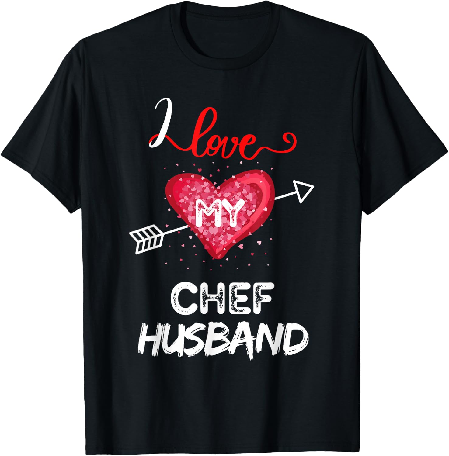 I love My Chef Husband T-Shirt - T-Shirt | Black
