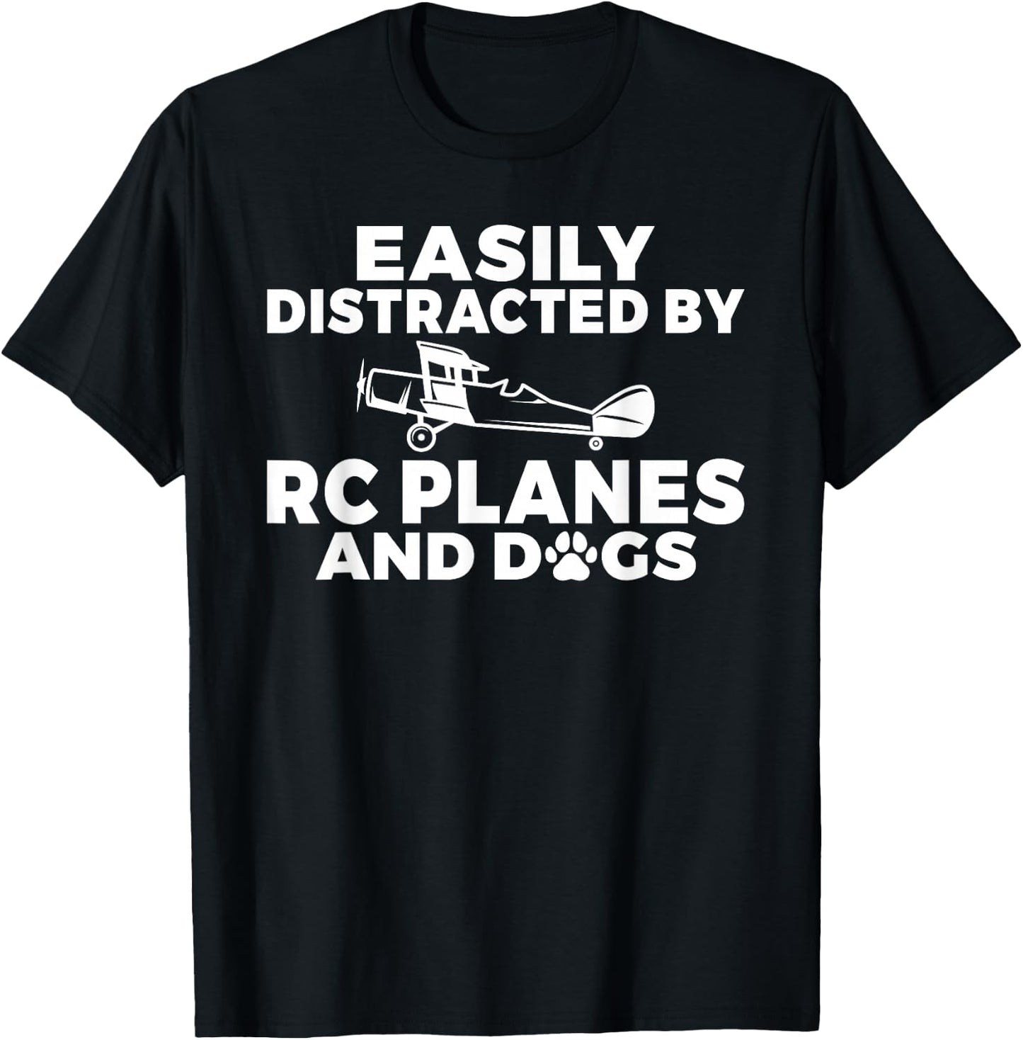 Easily distracted by Rc Planes and Dogs Lover RC Plane T-Shirt - T-Shirt | Black