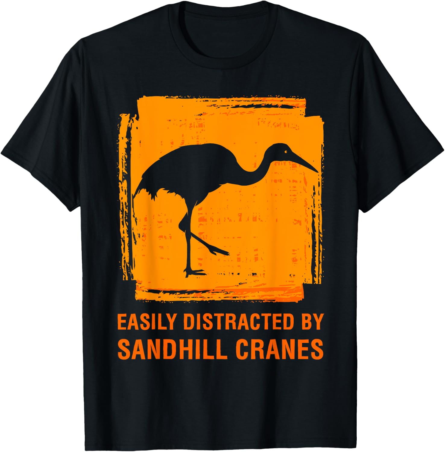 Easily Distracted By Sandhill Crane Birdwatcher Bird Lover T-Shirt - T-Shirt | Black