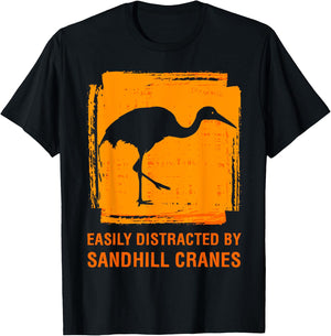 Easily Distracted By Sandhill Crane Birdwatcher Bird Lover T-Shirt - T-Shirt | Black