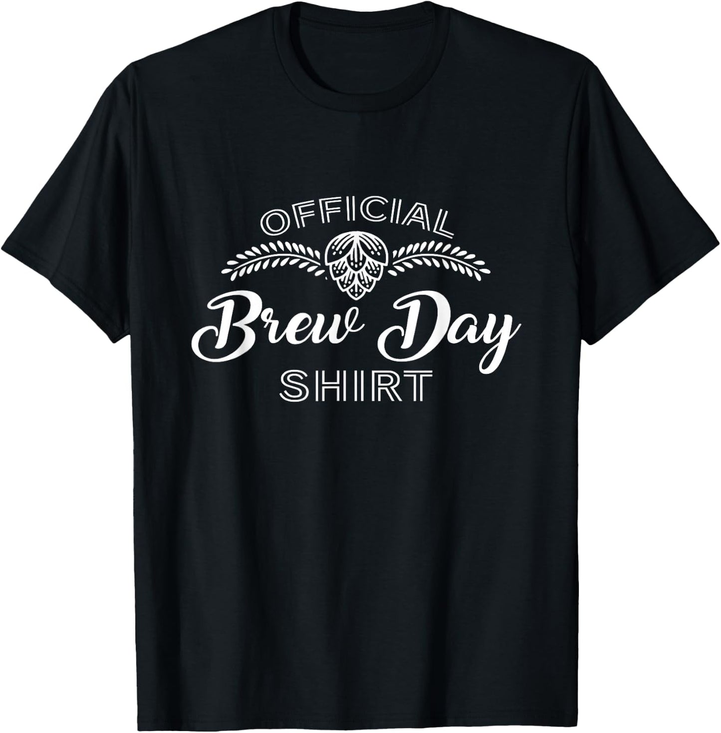 Homebrewing Brew Day For Craft Brewer Brewmaster T-Shirt - T-Shirt | Black