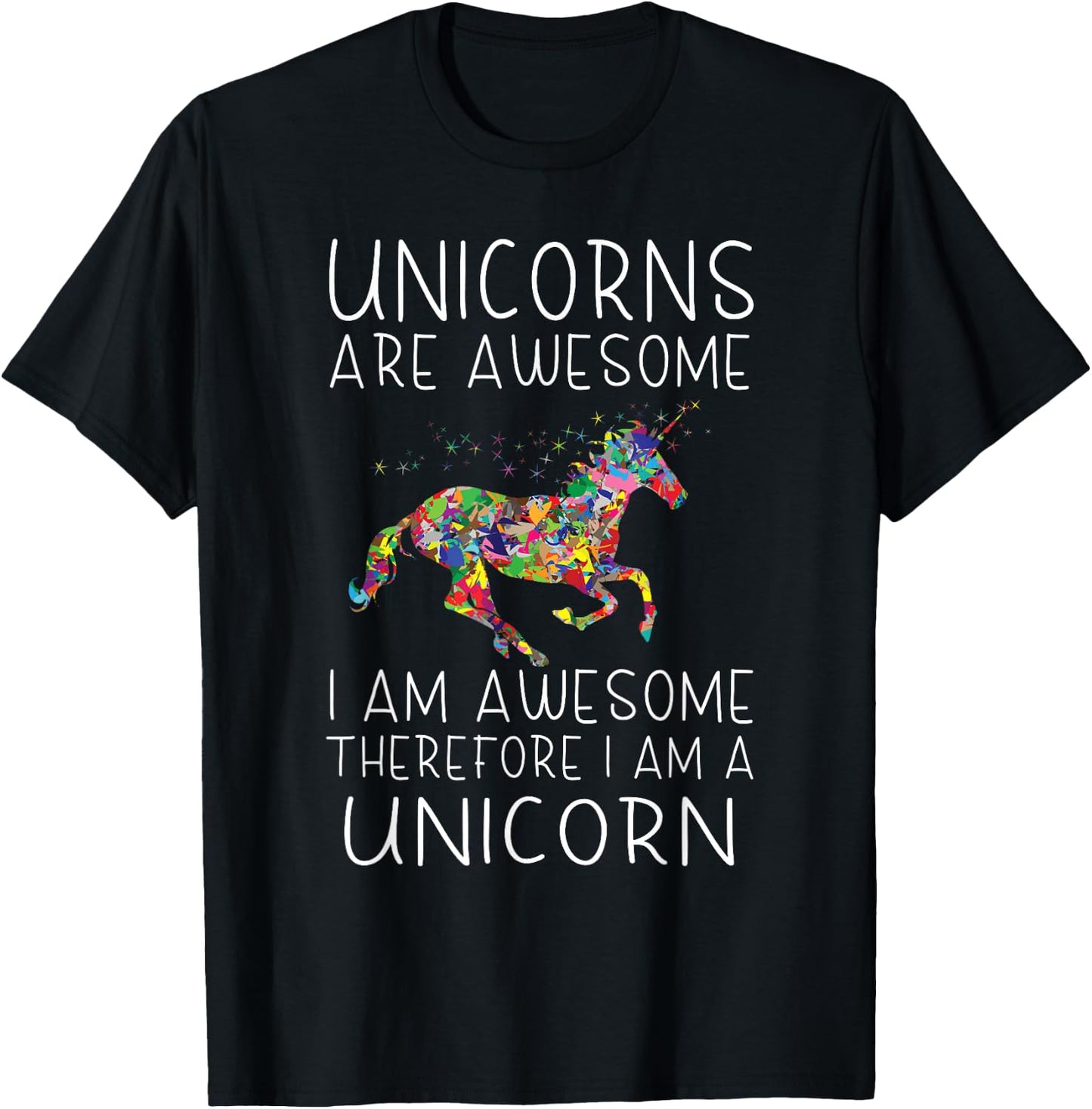 Unicorn - Unicorns are awesome, I am awesome T-Shirt - T-Shirt | Black