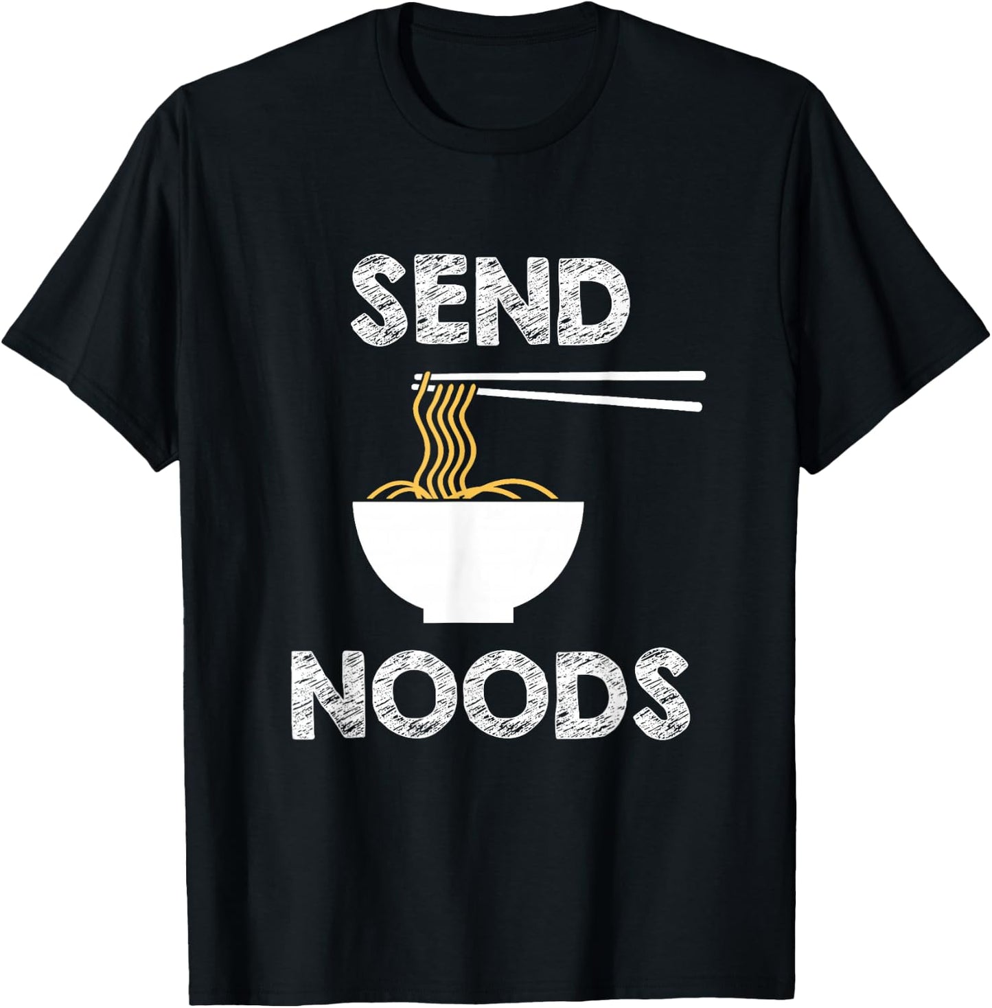 Send Noods Funny Noodle Pasta T-Shirt - T-Shirt | Black