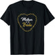 Mother Of The Bride T Shirt Wedding Rehearsal Bachelorette T-Shirt - T-Shirt | Black