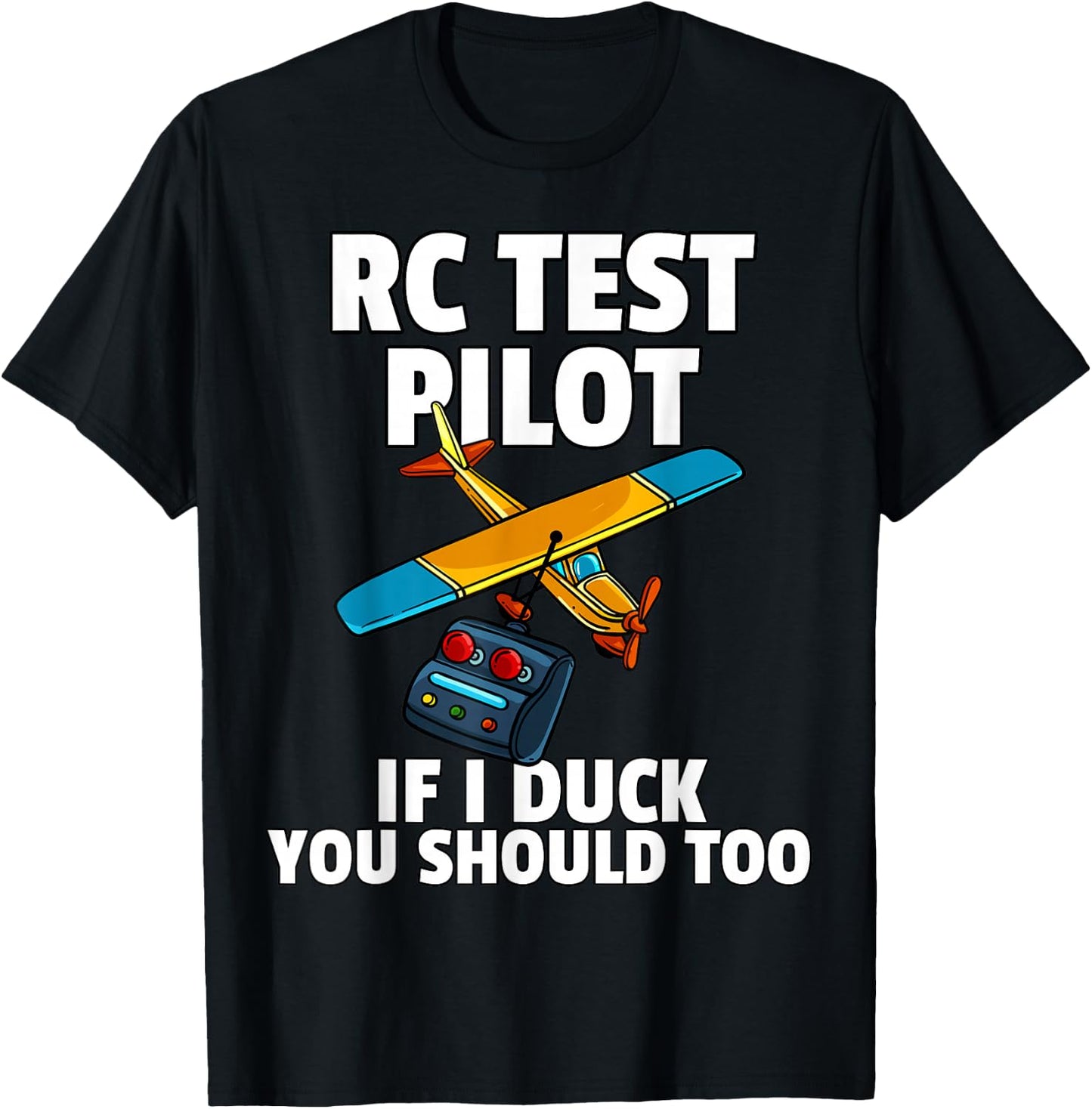 RC Test Pilot For RC Plane Model Airplane Lover T-Shirt - T-Shirt | Black