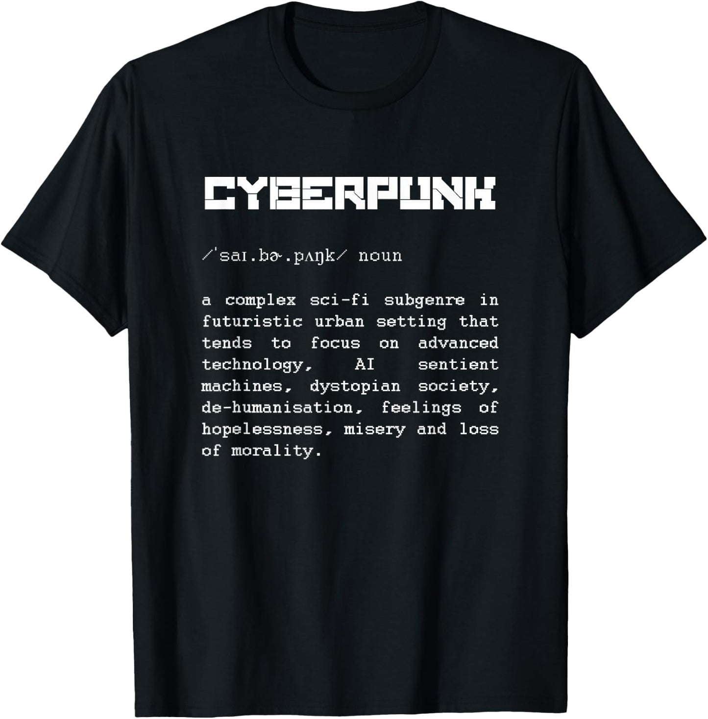 Cyberpunk Word Definition - Cyberpunk T-Shirt - T-Shirt | Black