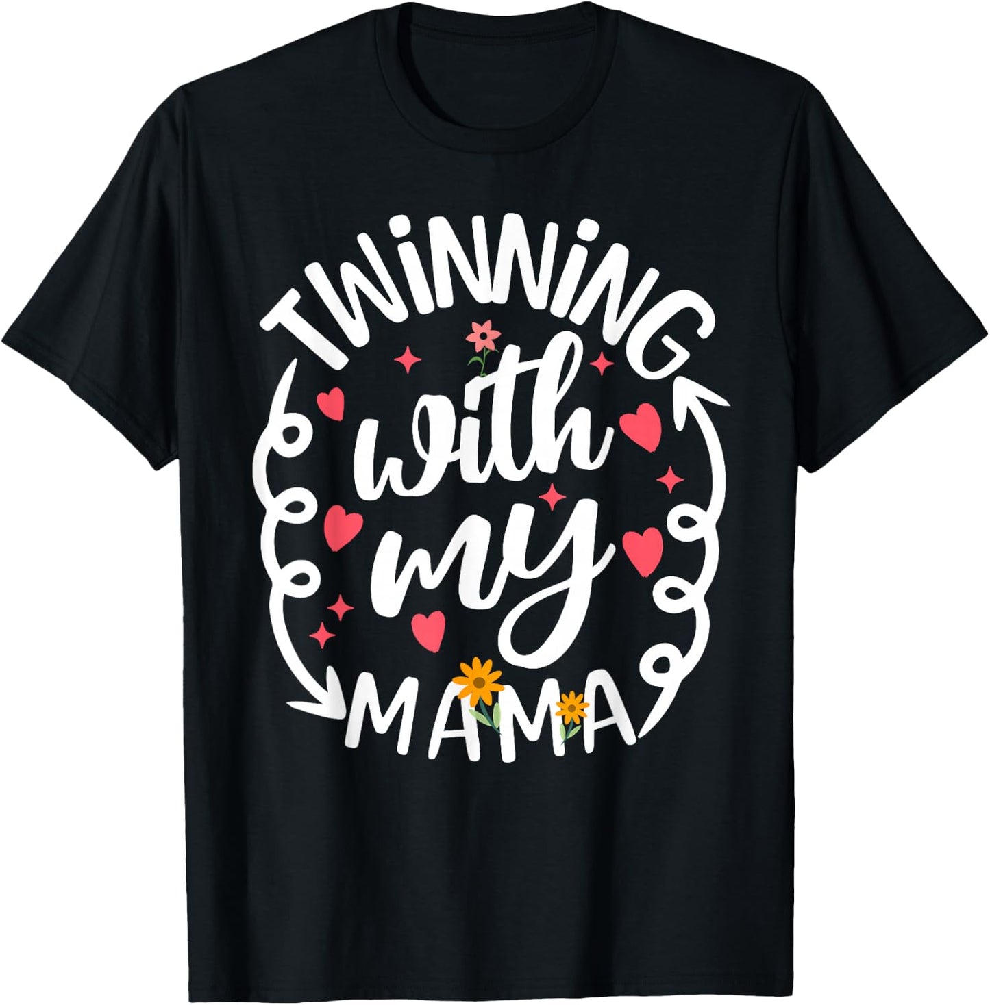 Twinning With My Mama Daughter Twin Matching Mom & Daughter T-Shirt - T-Shirt | Black