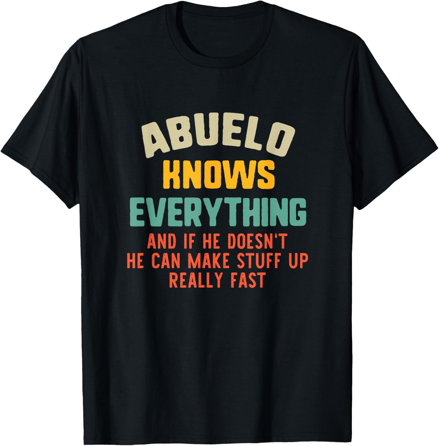 Abuelo Knows Everything Vintage Grandpa Funny T-Shirt - T-Shirt | Black