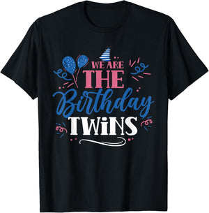 We are The Birthday Twins Cute Twin Celebrate T-Shirt - T-Shirt | Black