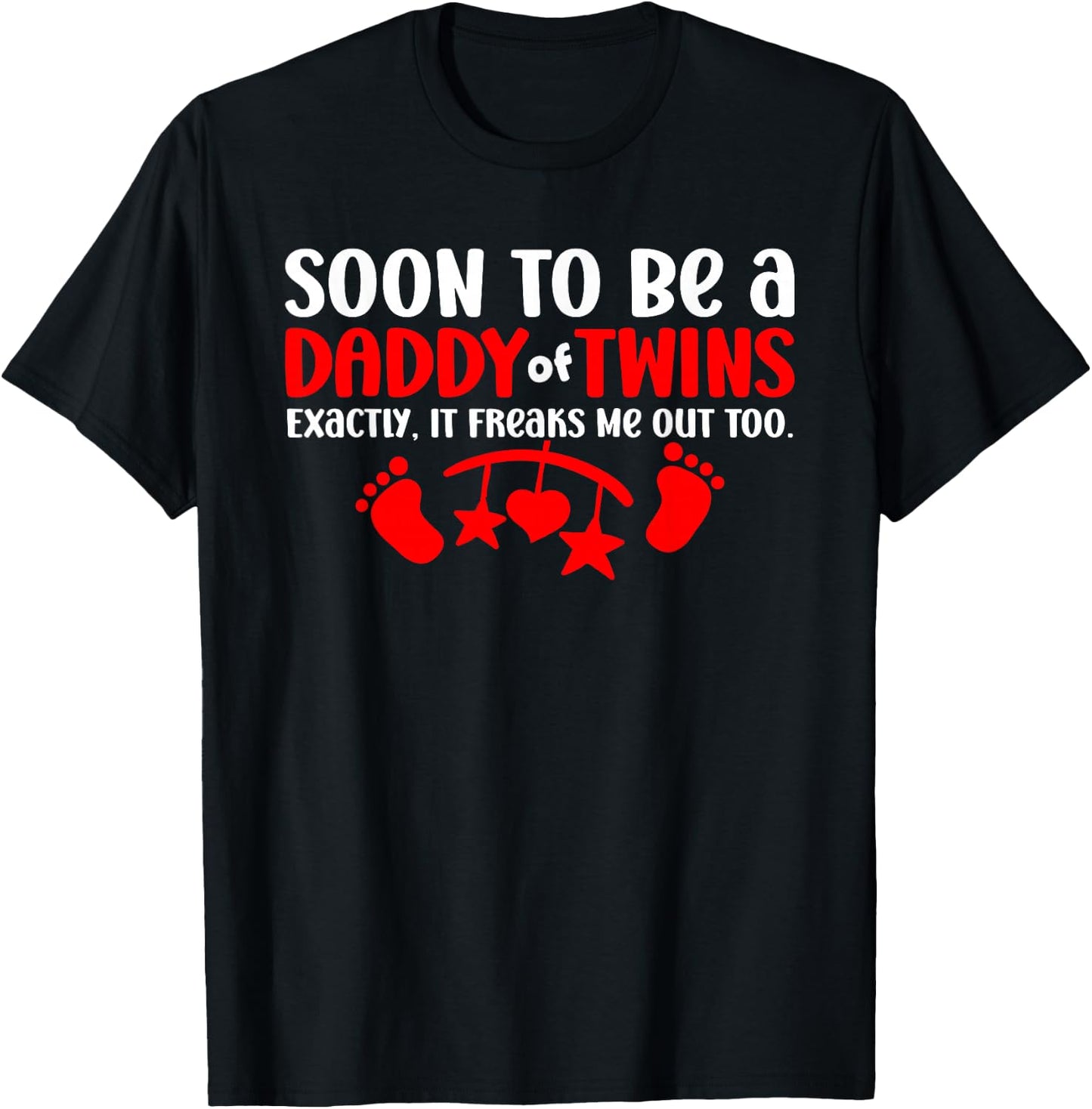 Future Father of Twins SOON TO BE DADDY OF TWINS T-Shirt - T-Shirt | Black