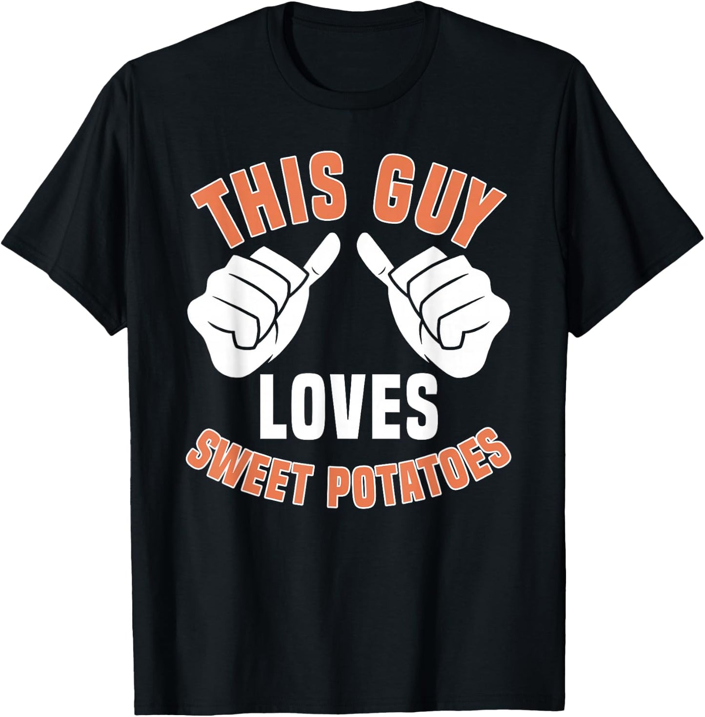 This Guy Loves Sweet Potatoes Apparel Cooking T-Shirt - T-Shirt | Black