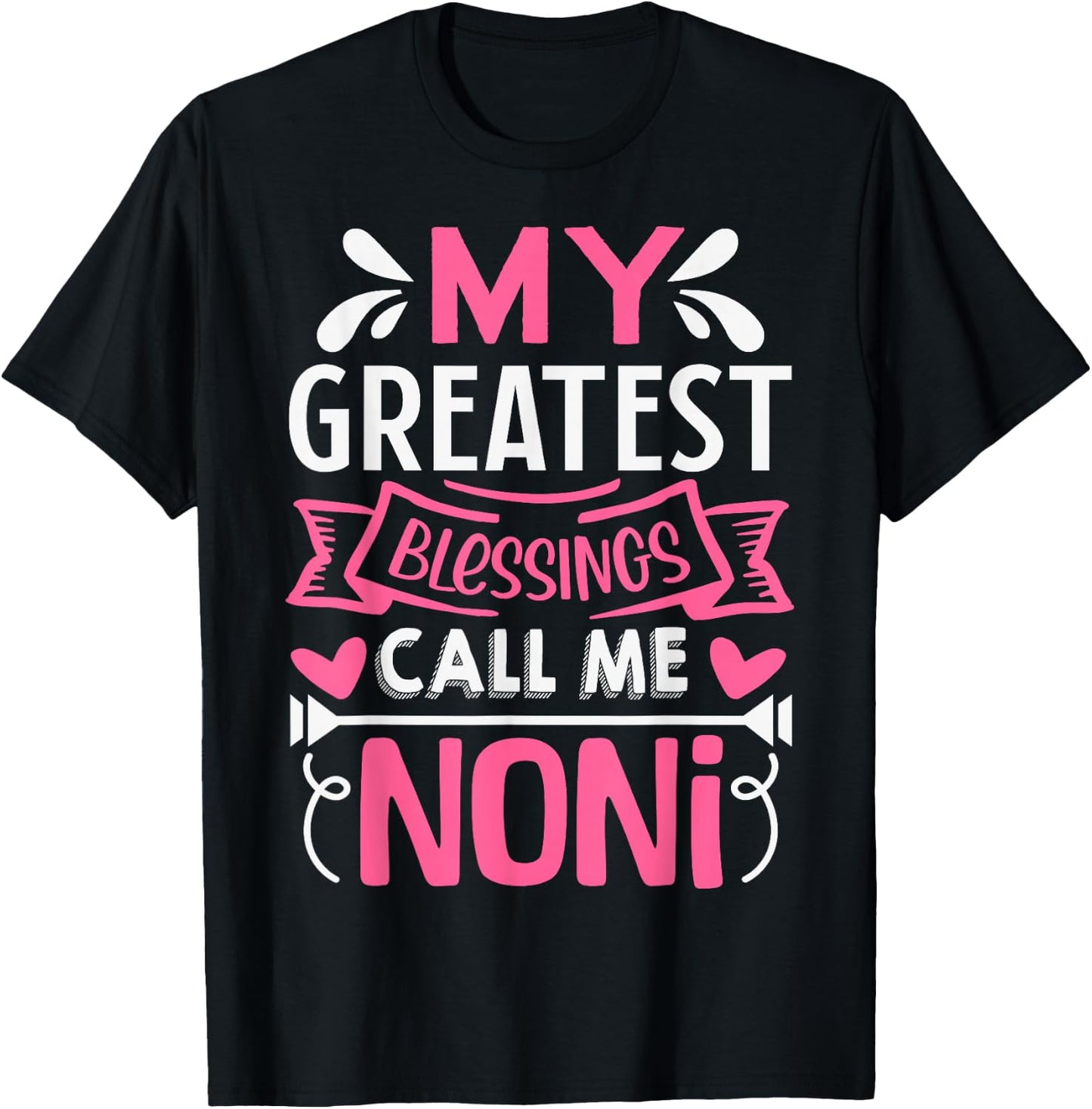 My Greatest Blessings Call Me Noni T-Shirt - T-Shirt | Black