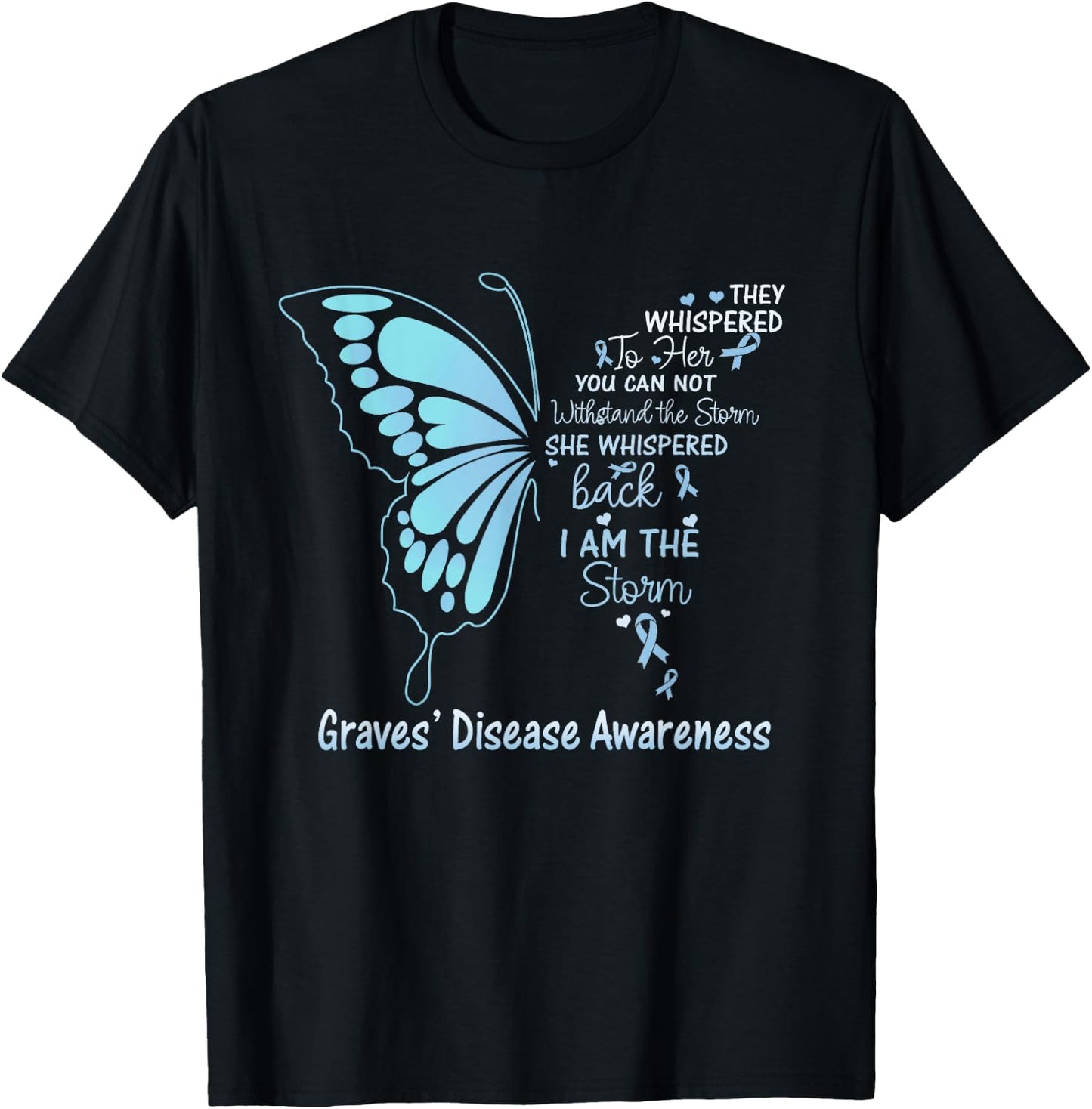 Graves' Disease I am the Storm T-Shirt - T-Shirt | Black