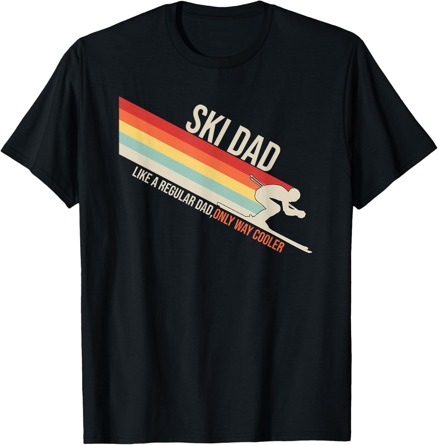 Ski Dad Funny Skiing Winter T-Shirt - T-Shirt | Black