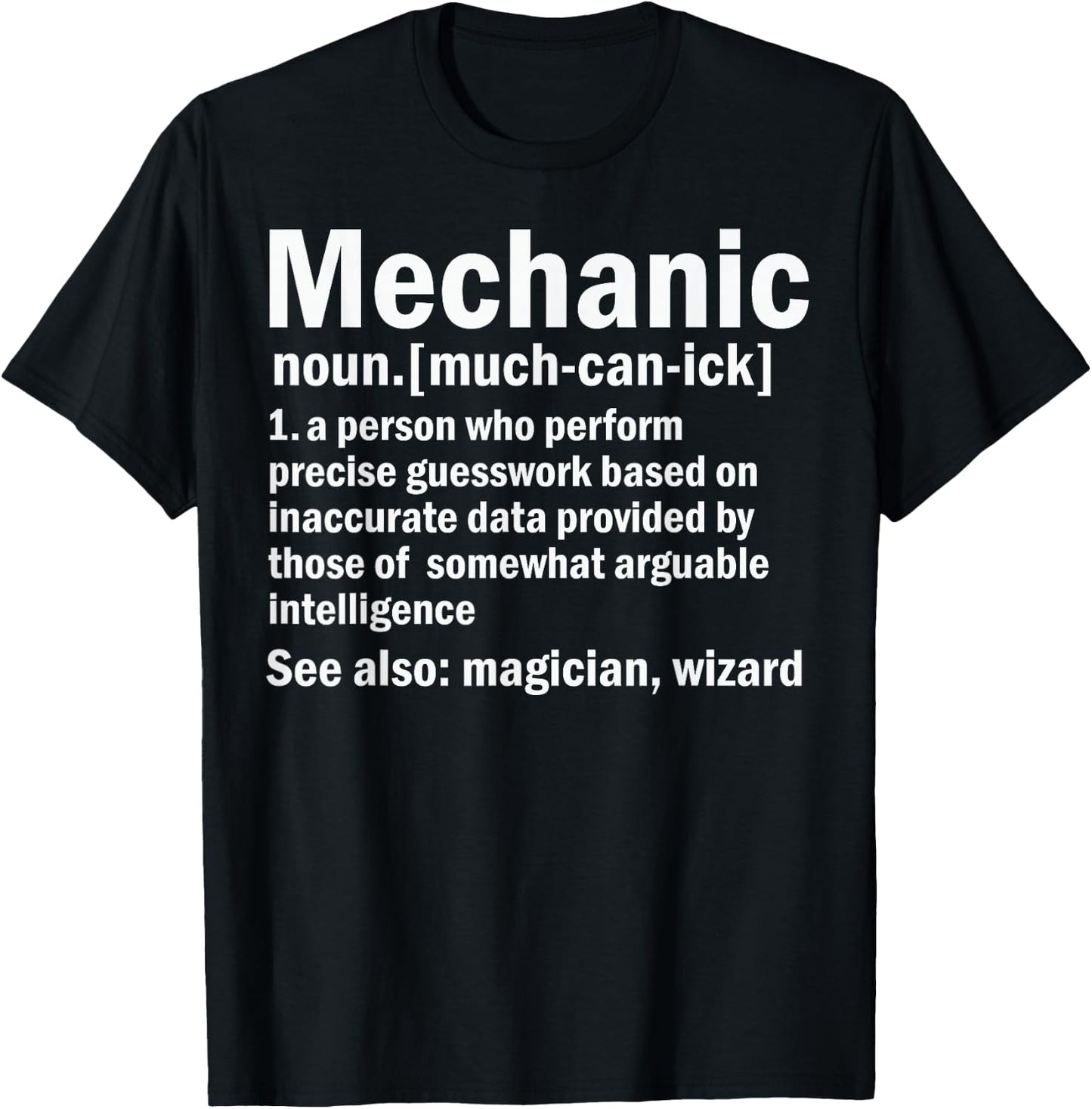 Funny Mechanic Graphic Meaning - Mechanic Noun Definition T-Shirt - T-Shirt | Black