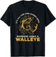 It's All Fun Games Until Someone Loses A Walleye Fishing T-Shirt - T-Shirt | Black