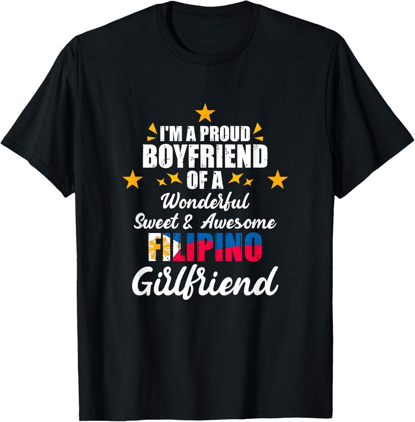 Proud Boyfriend Of Filipino Girlfriend Pinay Filipina Pinoy T-Shirt - T-Shirt | Black