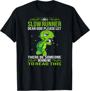 Turtle I'm A Slow Runner Marathon Running T-Shirt - T-Shirt | Black