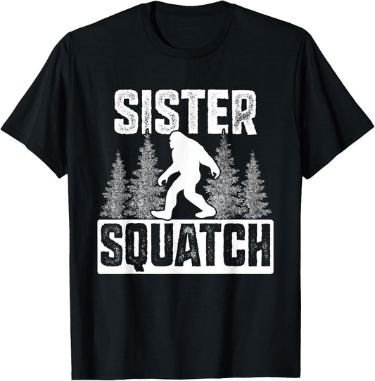 Squatchy Matching Family Bigfoot Shirts Sister Squatch T-Shirt - T-Shirt | Black