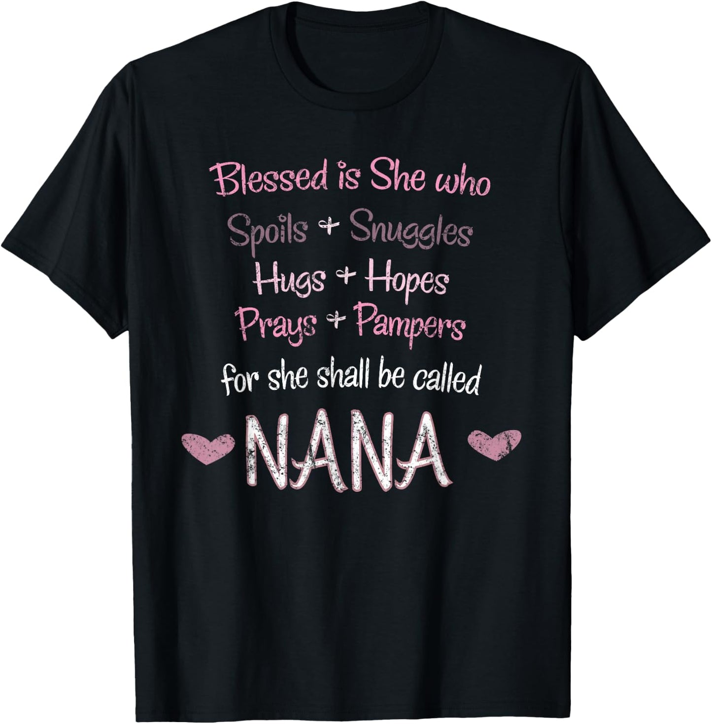 Blessed She Shall Be Called Nana Grandmother Cute Grandma T-Shirt - T-Shirt | Black