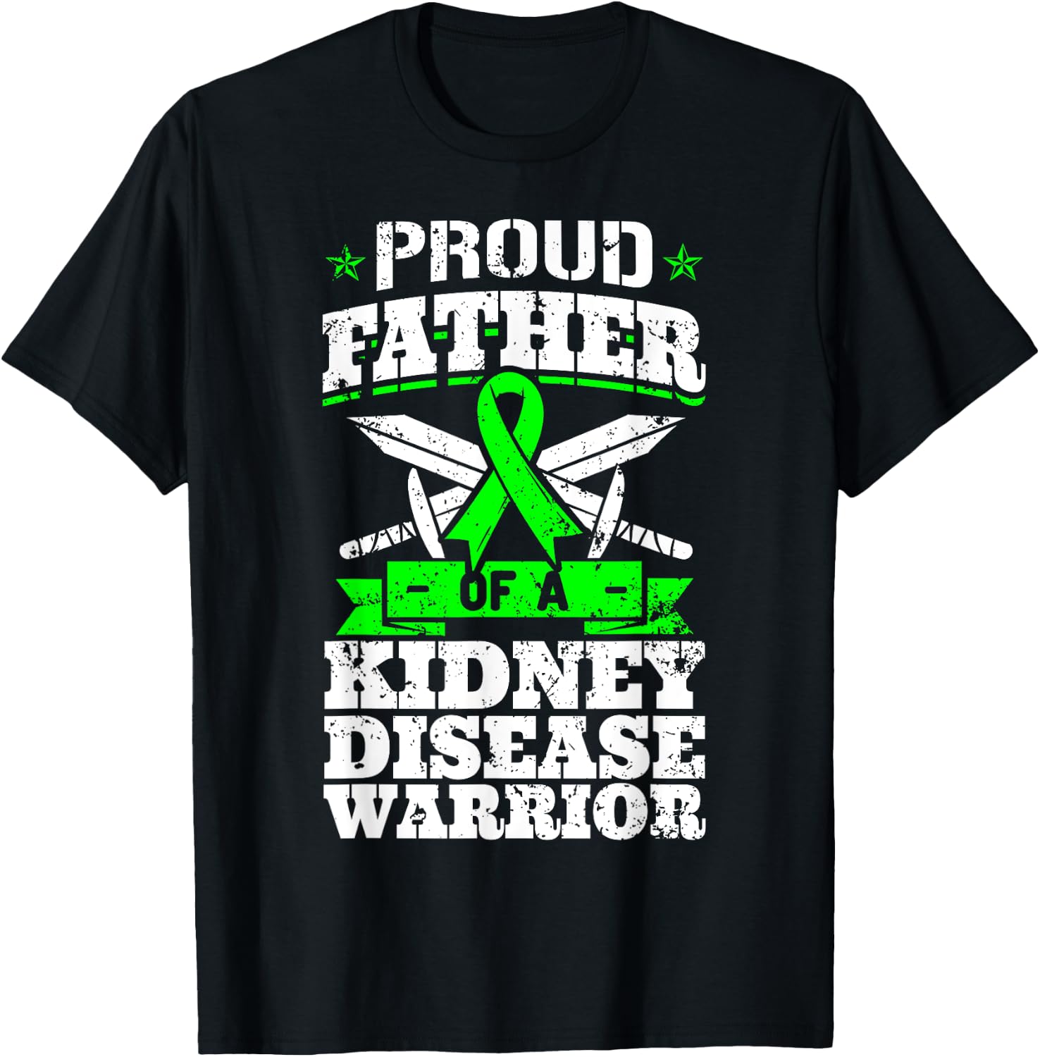 Proud Father Of A Kidney Disease Warrior CKD Awareness Dad T-Shirt - T-Shirt | Black