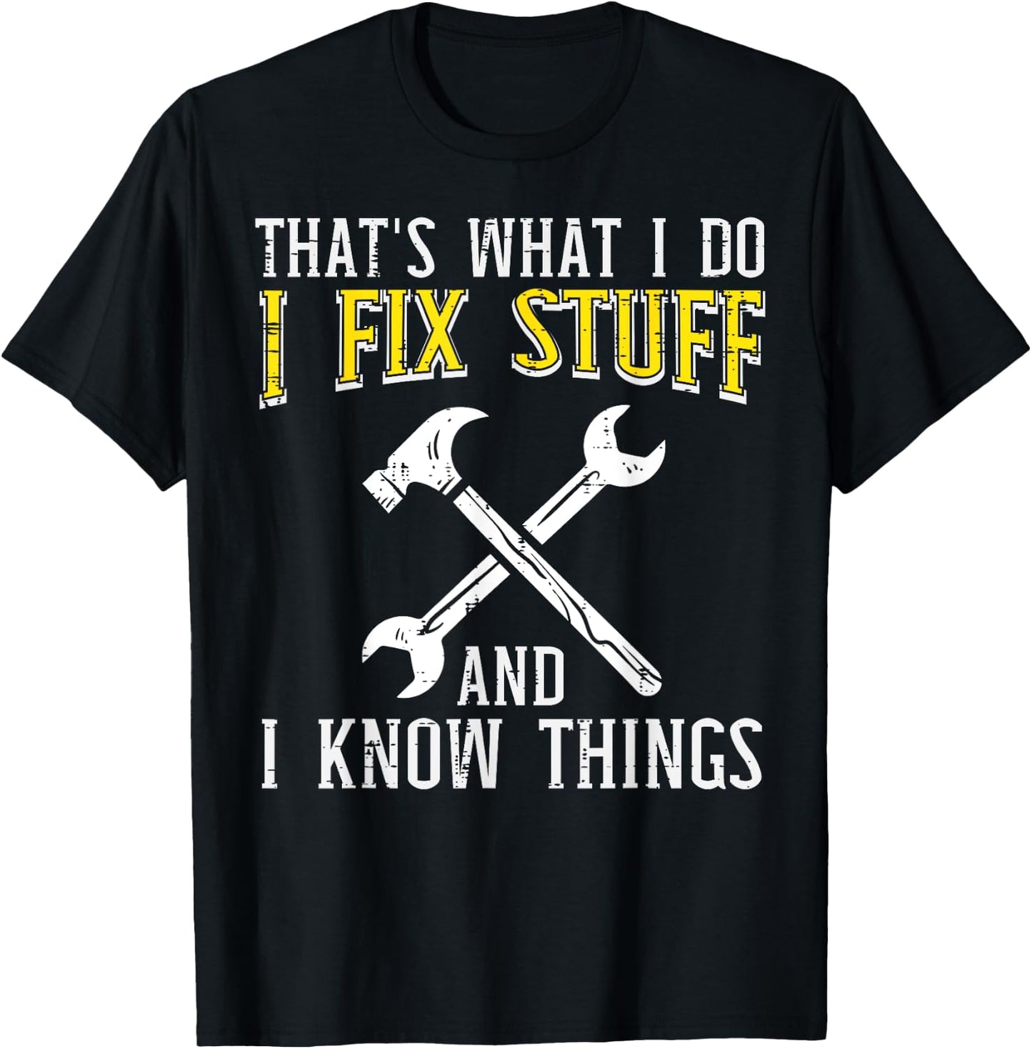 I Fix Stuff And Know Things Funny Car Mechanic Men Women Kid T-Shirt - T-Shirt | Black