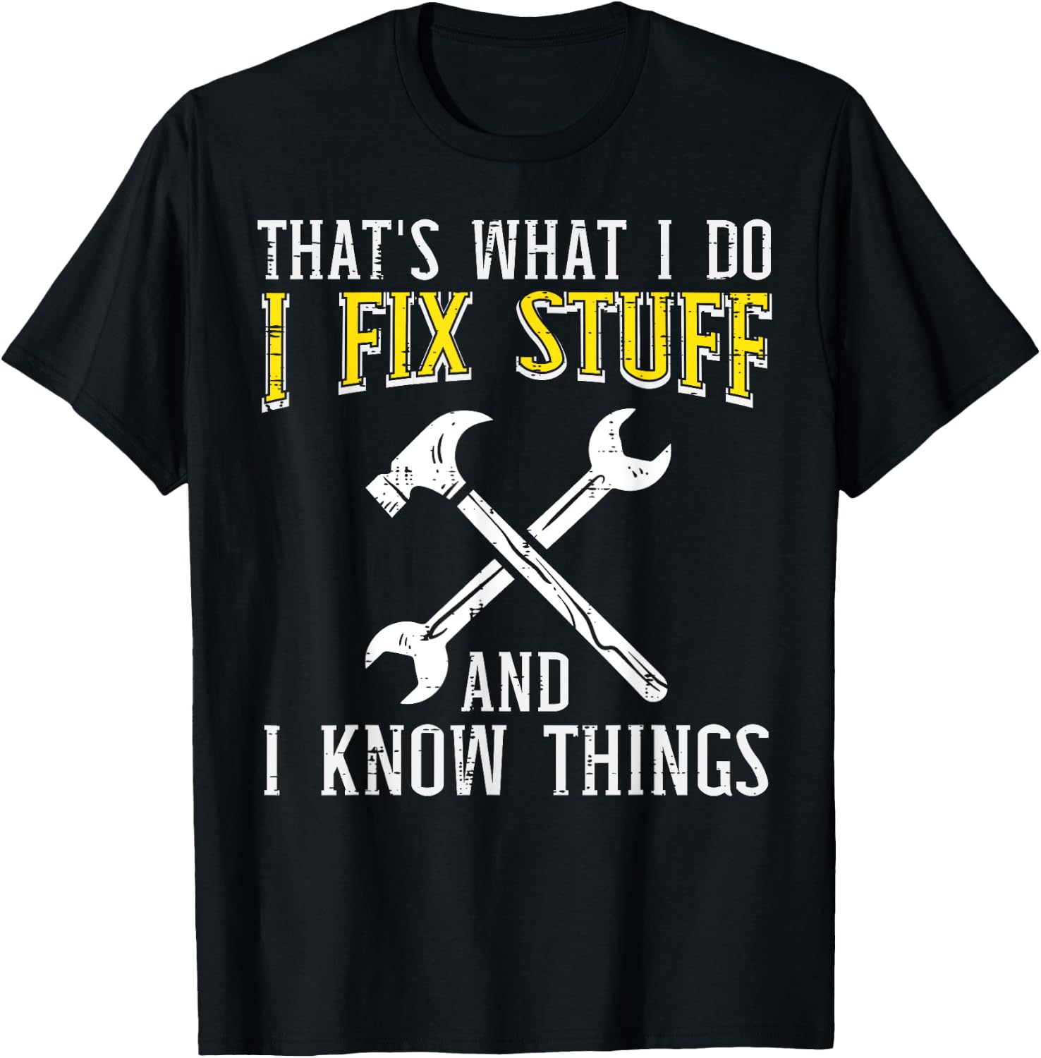 I Fix Stuff And Know Things Funny Car Mechanic Men Women Kid T-Shirt - T-Shirt | Black